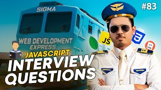 JavaScript Interview Questions  Sigma Web Development Course  Tutorial 83 [upl. by Alodie]