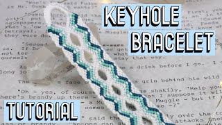 KEYHOLE BRACELET TUTORIAL CC  Friendship Bracelets [upl. by Madelon768]