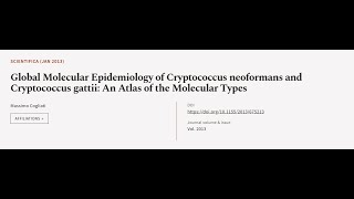 Global Molecular Epidemiology of Cryptococcus neoformans and Cryptococcus gattii An   RTCLTV [upl. by Sokil]