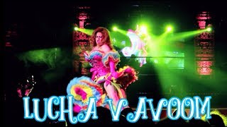 LAs Most Outrageous Entertainment LUCHA VAVOOM Burlesque Wrestling [upl. by Mitran]