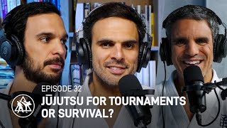 Episode 32  JiuJitsu for tournaments or survival [upl. by Yeknarf]