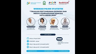 Webinar Tinjauan Pertumbuhan Ekonomi dan IPM Kota Kediri 2023 [upl. by Terr]