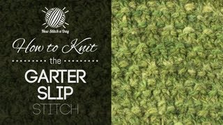 How to Knit the Garter Slip Stitch [upl. by Hara]