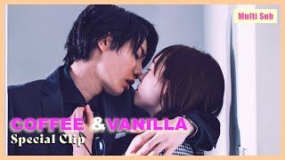 ENG SUB MULTI Special Clip Best Kiss Scenes of Hiroto x Risa  Coffee amp Vanilla [upl. by Plante]