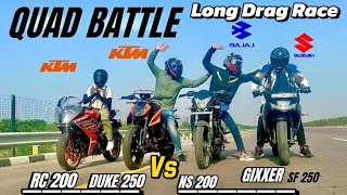 Rc390 vs Duke390 vs Ns200 vs Gixxer 250  Long Drag Race 🔥😱  KTM974 [upl. by Dora]