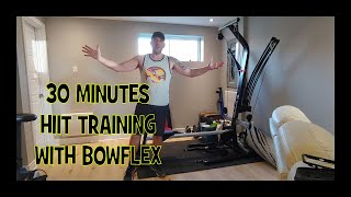 30 Minutes Bowflex Hiit training with timer pr1000 or Blaze home gym [upl. by Ettennal49]