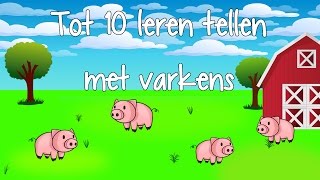 Tot 10 leren tellen met varkens op de boerderij  Voor peuters en kleuters [upl. by Oedama]