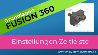 Einstellungen in der Zeitleiste von Fusion 360  Fusion 360 Grundlagen Tutorial  Deutsch [upl. by Lleuqram642]