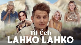 TIL ČEH  LAHKO LAHKO Official Video [upl. by Acila78]