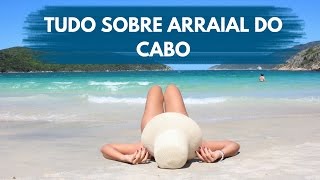 TUDO O QUE VOCÊ PRECISA SABER SOBRE ARRAIAL DO CABO  CASAL NÔMADE [upl. by Georg616]