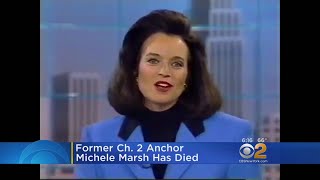 Former CBS2 Anchor Michele Marsh Dies [upl. by Ettenav]