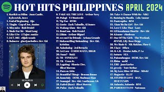 HOT HITS PHILIPPINES  APRIL 2024 UPDATED SPOTIFY PLAYLIST [upl. by Ethelstan662]