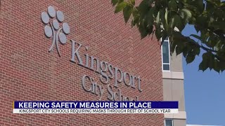 Kingsport City Schools to require masks through end of school year [upl. by Farlie863]