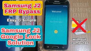 Samsung J2 Google Lock Solution🤗Samsung J2 FRP Bypass 2023 [upl. by Ahsoyem960]