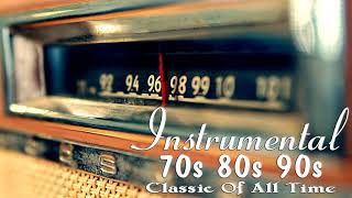 Oldies Instrumental Of The 70s 80s 90s  Old Songs But Goodies [upl. by Esilenna]