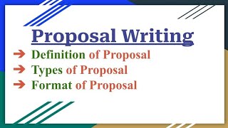 Proposal Writing In EnglishProposal Writing FormatTypes How to Write a Proposal [upl. by Amaryl]