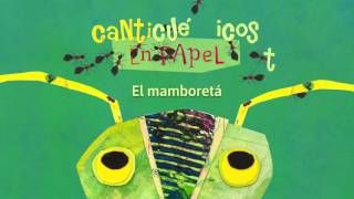 Canticuénticos en Papel  EL MAMBORETÁ trailer libro [upl. by Conlen]