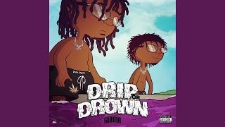 Drip or Drown [upl. by Garbers]