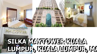 Silka Maytower Kuala Lumpur Kuala Lumpur Malaysia [upl. by Ylliw]