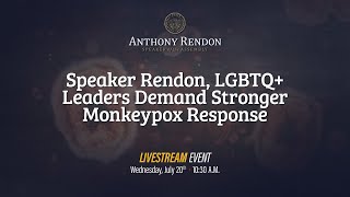 Speaker Rendon LGBTQ Leaders Demand Stronger Monkeypox Response [upl. by Laeira28]