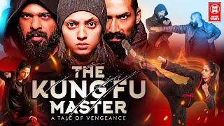 The Kung Fu Master 2021 Full Movie In Hindi  South Indian Full Action Movie Hindi Dubbed [upl. by Ayotahc434]