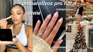 preparativos para o Natal presentes amp GRWM 🎄🛍️✨ [upl. by Tillford650]