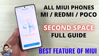 Second Space Full Guide  The Best Feature Of MIUI All Redmi amp Poco Phones [upl. by Nospmoht]