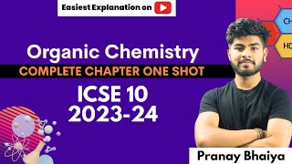 Organic Chemistry in One Shot  Complete Chapter  ICSE Class 10 2024 [upl. by Soneson]