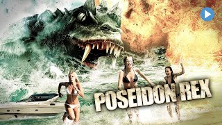 POSEIDON REX 🎬 Exclusive Full Action SciFi Movie Premiere 🎬 English HD 2023 [upl. by Possing376]