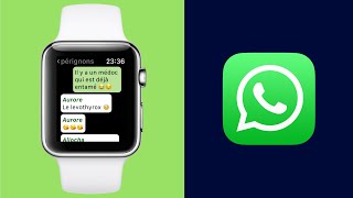 WhatsApp pour Apple Watch [upl. by Bekah]