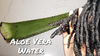 DIY Aloe Vera Water for Locs  Onyx Goddess [upl. by Ozmo]