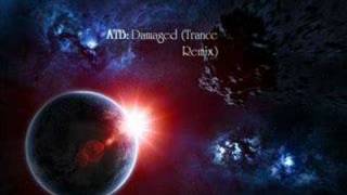 ATB Damaged Trance Remix [upl. by Asilana182]