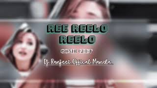 Ree Reelo Reelo Sagajan Gondi Geet Mix 2024 Dj Ranjeet Offical Mandla [upl. by Loresz395]