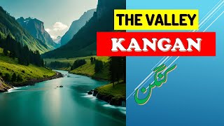 Kangan The Valley of Hearts  Know your SubDivision Kangan  Kangan Ganderbal  Kashmir [upl. by Haidadej]