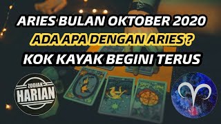 RAMALAN ZODIAK ARIES OKTOBER 2020  ADA APA DENGAN ARIES [upl. by Colly734]