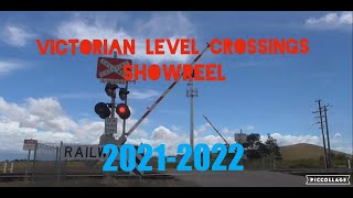 Victorian Level Crossing Showreel 20212022 [upl. by Annnora693]