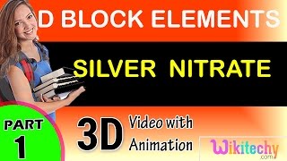 Silver nitrate d block elements class 12 chemistry subject notes lectures cbse iitjee neet [upl. by Chemash]