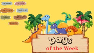 days of the week Song  dinosaur for song kids playful poems [upl. by Lotsirhc]