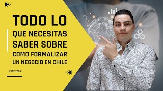 TODO lo que NECESITAS SABER sobre como FORMALIZAR una EMPRESA en CHILE 2023✅ [upl. by Aissac]