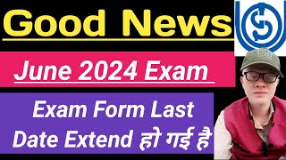 IGNOU Exam form Last Date Extended June 2024 Session Big Update IGNOU exam form last Date extended [upl. by Cerallua]