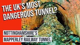 MAPPERLEY TUNNEL EXPLORE 2021  THE UKS MOST DANGEROUS TUNNEL [upl. by Lenee]