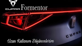 Cupra Formentor Uzun Kullanım Düşüncelerim [upl. by Akiv]