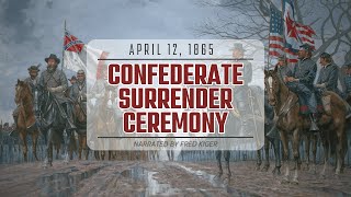 Confederate Army Surrender Ceremony [upl. by Bartlet319]