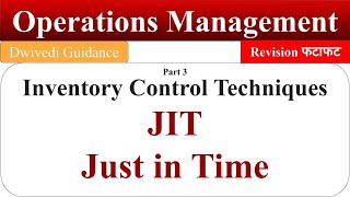 JIT Just in Time in hindi Inventory Control Techniques Operations Management Business Operations [upl. by Jenna590]