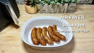 Air Fryer SAUSAGES  CHORIZOS en Freidora de Aire [upl. by Tamis]