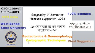 Geography 1st Semester Honours Suggestion 2023  1st সেমিস্টার ভূগোল অনার্স সাজেশন ২০২৩  WBSU [upl. by Kameko]