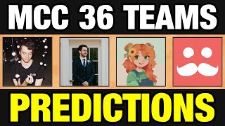 Reviewing MCC 36 Team Predictions [upl. by Eigroeg]