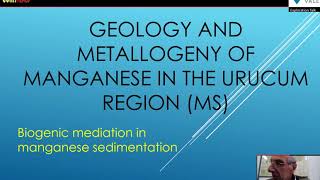 GEOLOGY AND METALLOGENY OF MANGANESE IN TEH URUCUM REGION MS  João Carlos Biondi 2020 [upl. by Gonta]