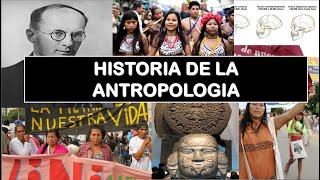 HISTORIA DE LA ANTROPOLOGIA [upl. by Ayhay]