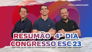 Resumão 4º dia Congresso ESC 2023 [upl. by Emelita]